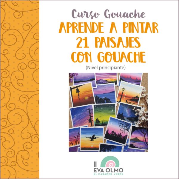 CURSO GOUACHE: Aprende a pintar 21 paisajes con gouache